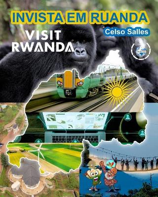 Book cover for INVISTA EM RUANDA - VISIT RWANDA - Celso Salles