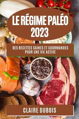 Book cover for Le R�gime Pal�o 2023