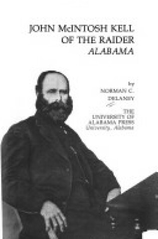 Cover of John McIntosh Kell of the Raider "Alabama"