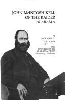 Book cover for John McIntosh Kell of the Raider "Alabama"