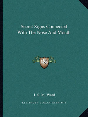 Book cover for Secret Signs Connected with the Nose and Mouth