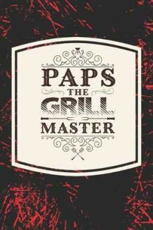 Cover of Paps The Grill Master