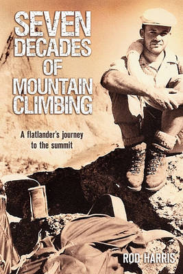 Book cover for Seven Decades of Mountain Climbing