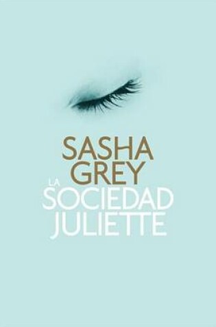Cover of La Sociedad Juliette