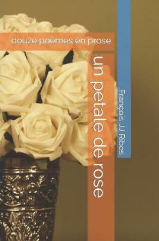 Cover of Un petale de rose