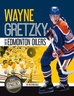 Cover of Wayne Gretzky and the Edmonton Oilers