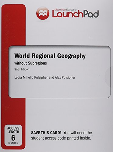 Book cover for Launchpad for Pulsipher's World Regional Geography Without Subregions (Six Month Access)