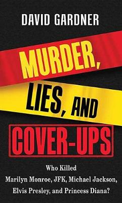 Book cover for Murder, Lies And Cover-Ups
