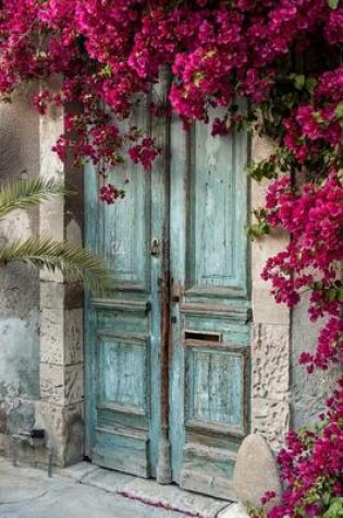 Cover of Weathered Blue Door with Flowering Bougainvillea Journal