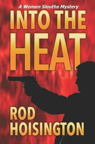 Cover of Into The Heat