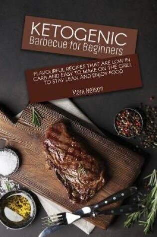 Cover of Ketogenic Barbecue for Beginners