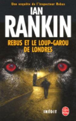 Book cover for Rebus ET Le Loup-Garou De Londres