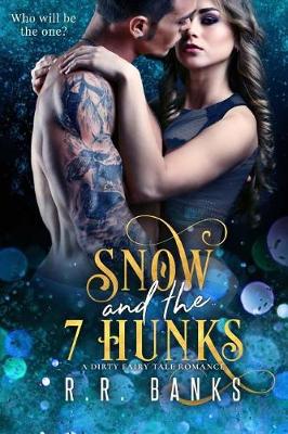 Book cover for Snow and the 7 Hunks