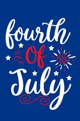 Book cover for Fourth Of July