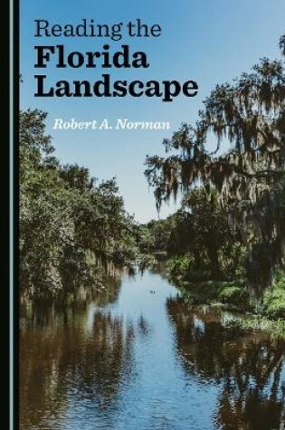 Cover of Reading the Florida Landscape