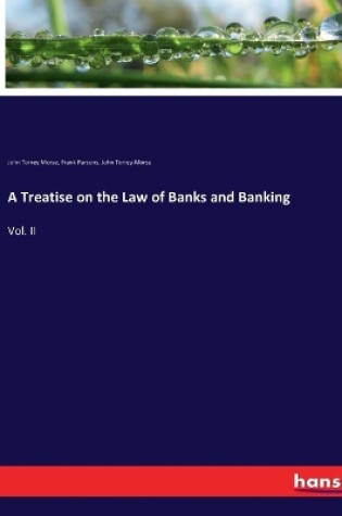 Cover of A Treatise on the Law of Banks and Banking