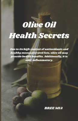 Book cover for Olive Oil Health Secrets