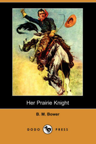 Cover of Her Prairie Knight (Dodo Press)