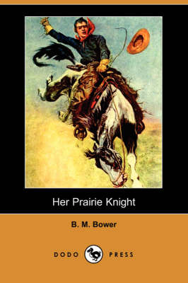 Book cover for Her Prairie Knight (Dodo Press)