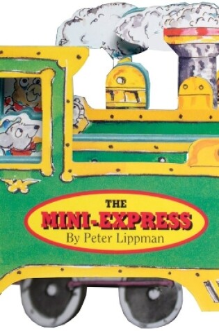 Cover of Mini Wheels: The Mini-Express