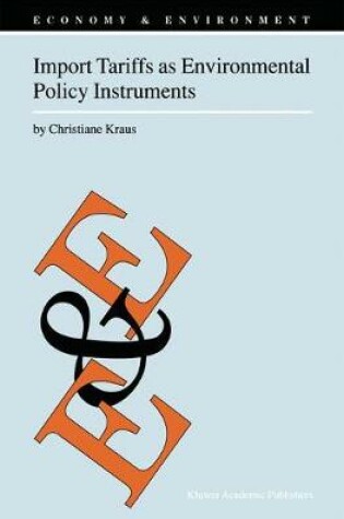 Cover of Import Tariffs as Environmental Policy Instruments