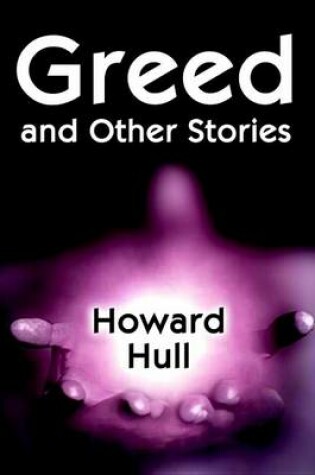 Cover of Greed and Other Stories