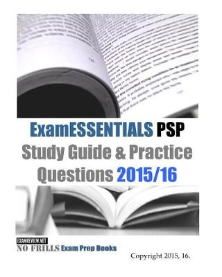 Book cover for ExamESSENTIALS PSP Study Guide & Practice Questions 2015/16 Edition