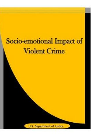 Cover of Socio-Emotional Impact of Violent Crime