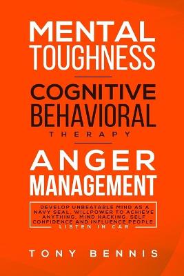 Book cover for Mental Toughness, Cognitive Behavioral Therapy, Anger Management