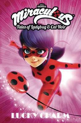 Book cover for Miraculous: Tales of Ladybug and Cat Noir: Lucky Charm