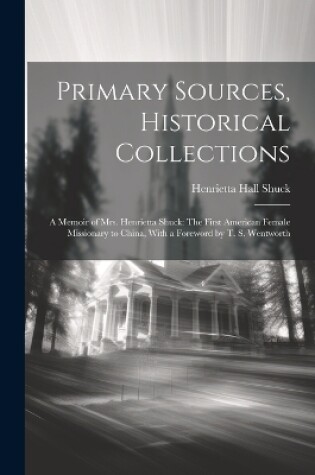 Cover of Primary Sources, Historical Collections