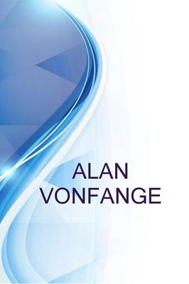 Book cover for Alan Vonfange, Insurance Claims Adjuster