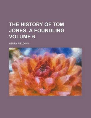 Book cover for The History of Tom Jones, a Foundling Volume 6