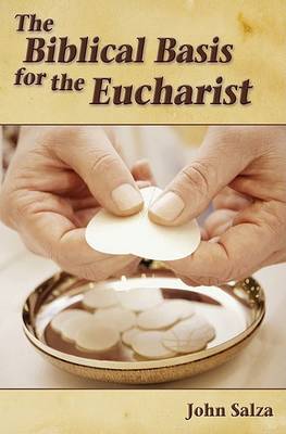 Book cover for The Biblical Basis for the Eucharist