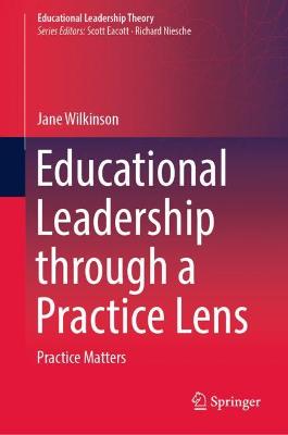 Book cover for Educational Leadership through a Practice Lens