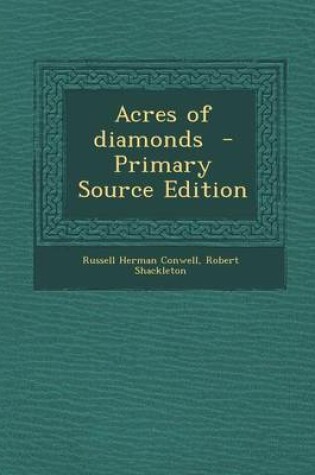 Cover of Acres of Diamonds - Primary Source Edition