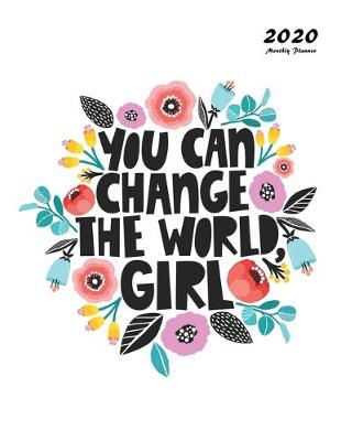 Book cover for You Can Change The World Girl