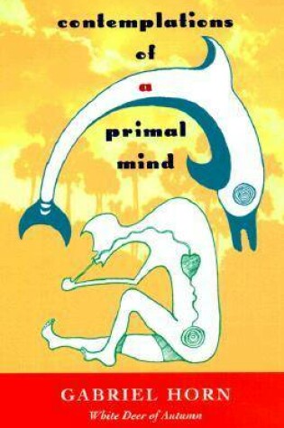 Cover of Contemplations of a Primal Mind