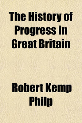 Book cover for The History of Progress in Great Britain