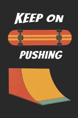 Book cover for Keep On Pushing