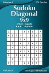 Book cover for Sudoku Diagonal 9x9 - Difícil a Experto - Volumen 6 - 276 Puzzles