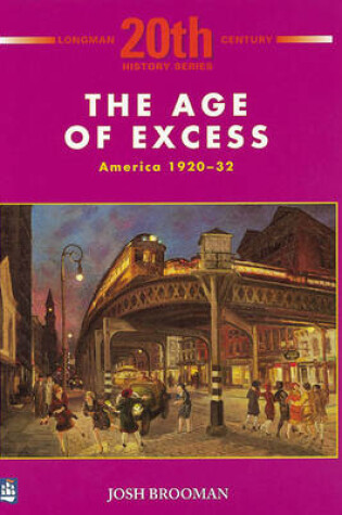 Cover of The Age of Excess: America 1920-32 1st Booklet of Second Set