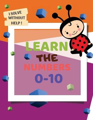 Book cover for Learn the Numbers 0-10