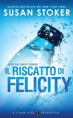 Book cover for Il riscatto di Felicity