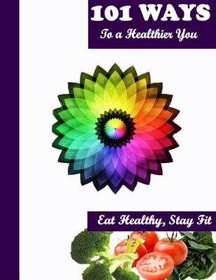 Book cover for 101 Ways to a Healthier You