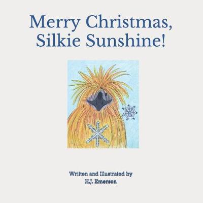 Book cover for Merry Christmas, Silkie Sunshine!