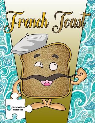 Book cover for French Toast Handwriting Notebook