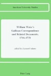 Book cover for William Wake's Gallican Correspondence and Related Documents, 1716 - 1731