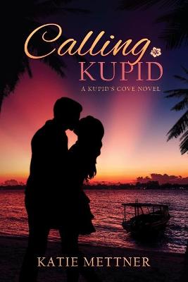 Book cover for Calling Kupid