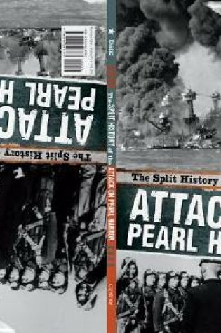 Cover of Split History of the Attack on Pearl Harbor: A Perspectives Flip Book